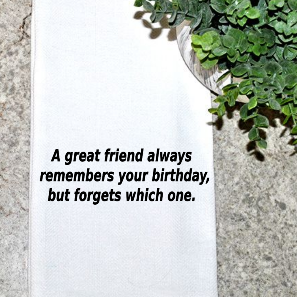 Funny Birthday Tea Towel Main Image